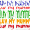 luv my mummy