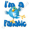 I'm a tweet fanatic